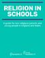 RELIGION IN SCHOOLS. A guide for non-religious parents and young people in England and Wales