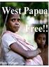 West PaPua Free!! Text & Cover by E-book published by   Text & Cover Copyright
