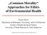 Common Morality Approaches for Ethics of Environmental Health