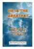 HE IS THE THERE HAS NEVER BEEN ANYONE LIKE HIM - BEFORE OR SINCE. Biblical Principles for Life and Service