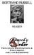 BERTRAND RUSSELL READER P RINCIPLES, PROPOSITIONS & D ISCUSSIONS FOR L AND & FREEDOM