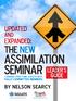 ASSIMILATION SEMINAR THE NEW UPDATED EXPANDED: BY NELSON SEARCY LEADER S GUIDE AND FULLY-COMMITTED MEMBERS TURNING FIRST-TIME GUESTS INTO