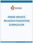 GRADE SPECIFIC RELIGIOUS EDUCATION CURRICULUM