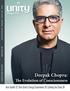 Deepak Chopra: The Evolution of Consciousness. Arun Gandhi 12 Pam Grout s Energy Experiments 18 Calming the Chaos 30 MARCH/APRIL 2016