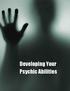Developing Your Psychic Abilities