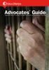 Advocates' Guide. Equipping Christians to support and defend those who are persecuted for their faith.