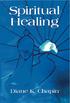 Spiritual Healing A New Way to View the Human Condition