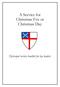 A Service for Christmas Eve or Christmas Day. Episcopal service booklet for lay leaders