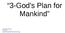 3-God's Plan for Mankind. Laurence Smart (www.canberraforerunners.org)