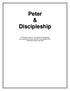 A 16 lesson study on the subject of discipleship as viewed from the pen and life of the apostle Peter. Prepared by Boyd Jennings