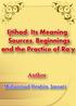Ijtihad: Its Meaning, Sources, Beginnings and the Practice of Ra'y. Author : Muhammad Ibrahim Jannati