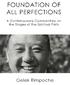 FOUNDATION of ALL PERFECTIONS. A Contemporary Commentary on the Stages of the Spiritual Path