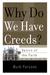 Why Do We Have Creeds?