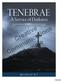 TENEBRAE. Creative. Communications. Sample. A Service of Darkness GOOD FRIDAY WORSHIP KIT TBNDD