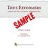 True Reformers SAINTS OF THE CATHOLIC REFORMATION SAMPLE STUDY GUIDE. Presented by Dr. Christopher Blum