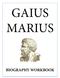 GAIUS MARIUS BIOGRAPHY WORKBOOK