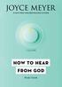 #1 NEW YORK TIMES BESTSELLING AUTHOR How to hear from God