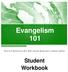 Evangelism 101. Pastor Leon McDaniels, Sr., M.A., M.Div., Paradise Baptist Church, Oakland, California. Student Workbook