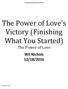 The Power of Love s Victory (Finishing What You Started)