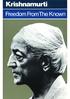Freedom from the Known Copyright 1969 by Krishnamurti Foundation Trust Limited