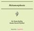 Metamorphosis by Franz Kafka (trans David Wyllie)