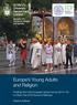 Europe s Young Adults and Religion. Findings from the European Social Survey ( ) to inform the 2018 Synod of Bishops.