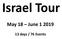 Israel Tour. May 18 June days / 76 Events