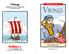 Vikings A Reading A Z Level T Leveled Book Word Count: 1,358