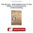 The Qur'an - With References To The Bible: A Contemporary Understanding PDF