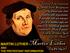 MARTIN LUTHER AND THE PROTESTANT REFORMATION