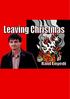 Leaving Christmas. Why I Ceased Observing Christmas A personal testimony. Raul Enyedi
