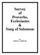 Survey of Proverbs, Ecclesiastes & Song of Solomom. by Duane L. Anderson