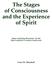 The Stages of Consciousness and the Experience of Spirit