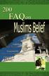 200 FAQ On. Muslims Belief. Shiekh Hafiz Ibn Ahmed Al Hakami. Translated by 'Ali As-Sayed Al-Halawani. Edited By TheVista