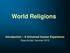 World Religions Introduction A Universal Human Experience