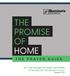 THE PROMISE OF HOME THE PRAYER GUIDE. Go, walk through the length and breadth of the land, for I am giving it to you.