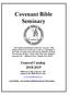 Covenant Bible. Seminary
