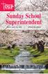 Sunday School Superintendent. March, April, May 2018 SPRING QUARTER