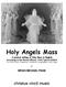 Holy Angels Mass. christus vincit music BRIAN MICHAEL PAGE