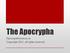 The Apocrypha. Episcopalresources.us Copyright 2011, all rights reserved.