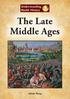 Contents Foreword 4 Important Events of the Late Middle Ages Introduction 8 Th e Defi ning Characteristics of the Late Middle Ages Chapter One