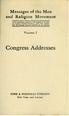 Congress Addresses. Messages of the Men and Religion Movement FWK & WAGNALLS COMPANY NEW YORK AND LONDON