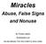 Miracles Abuse, False Signs and Nonuse