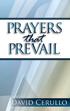 Prayers that Prevail by David Cerullo