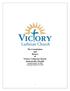 The Constitution and Bylaws of Victory Lutheran Church Jacksonville, Florida Adopted January 20, 2002 (Amended October 18, 2015)