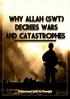 Why Allaah Decrees Wars and Catastrophes