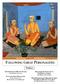 Following Great Personalities. Features. Çré Kamada Ekadäsé Issue no:83 27th March His Divine Grace A.C. Bhaktivedanta Swami Prabhupada