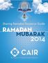 SHARING RAMADAN RESOURCE GUIDE Sharing Ramadan theme: Understanding and Appreciating One Another