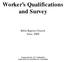 Worker s Qualifications and Survey