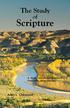 The Study. Scripture. A Study About Interpretative Principles, Hermeneutics. Arlen L. Chitwood